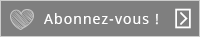 Abonnez-vous à l'infolettre